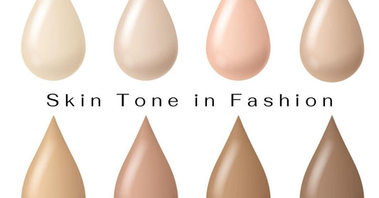 Skin Tone in Fashion